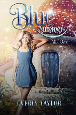 Cover of Blue Summer Part One
