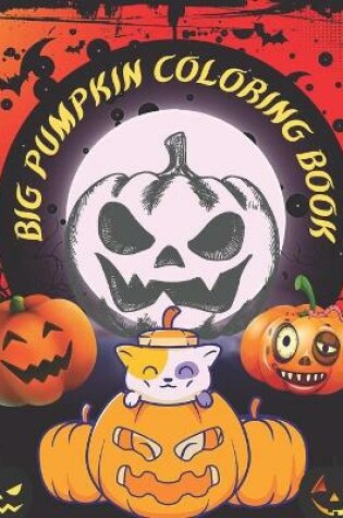 Cover of Big Pumpkin Coloring Book