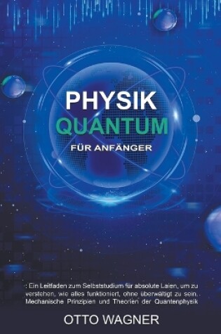 Cover of Quantum Physik für Anfänger