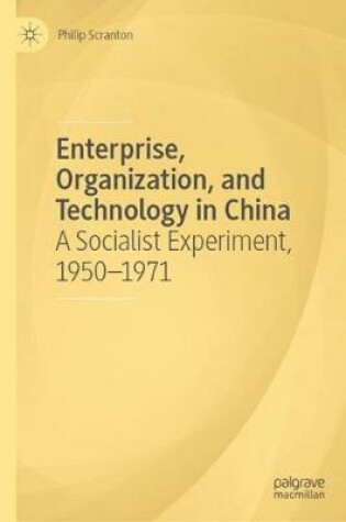 Cover of Enterprise, Organization, and Technology in China