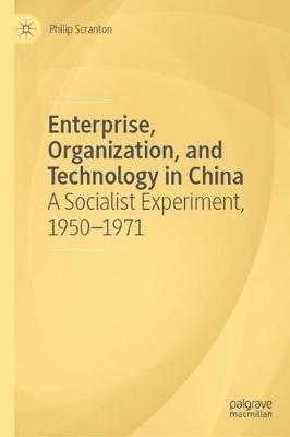 Book cover for Enterprise, Organization, and Technology in China