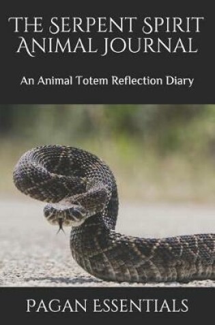 Cover of The Serpent Spirit Animal Journal