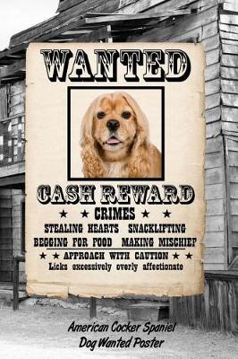 Book cover for American Cocker Spaniel Dog Wanted Poster