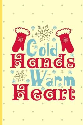 Book cover for Cold Hands Warm Hearts