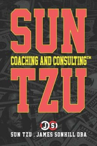 Cover of Sun Tzu Coaching and Consulting(tm)
