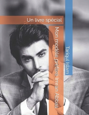 Book cover for Mon modèle préféré Imran Abbas