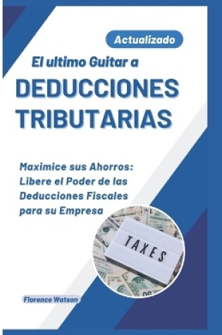 Cover of El último Guiar a DEDUCCIONES TRIBUTARIAS