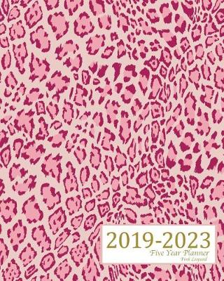 Book cover for 2019-2023 Five Year Planner- Pink Leopard