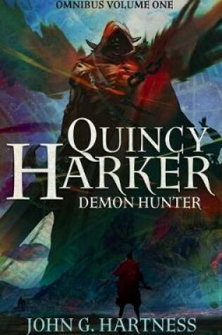 Cover of Quincy Harker, Demon Hunter - Omnibus Volume One