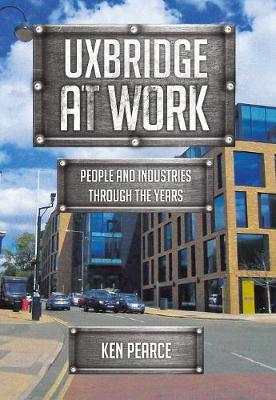 Cover of Uxbridge At Work