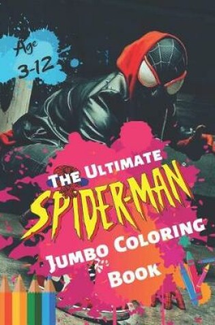 Cover of The Ultimate Spider-man Jumbo Coloring Book Age 3-12