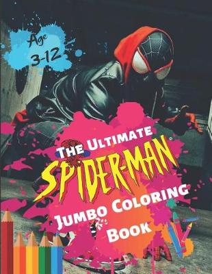 Book cover for The Ultimate Spider-man Jumbo Coloring Book Age 3-12