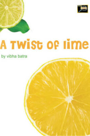Cover of A Twist of Lime