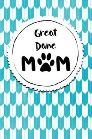 Cover of Great Dane Mom