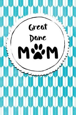 Book cover for Great Dane Mom