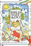 Book cover for Bible Make & Do, Book 1