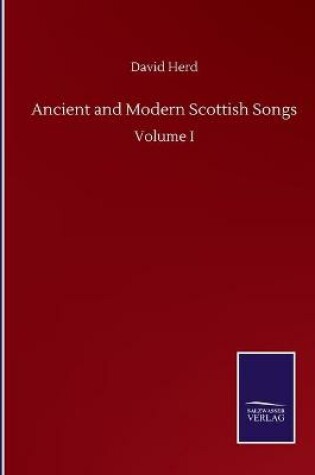 Cover of Ancient and Modern Scottish Songs