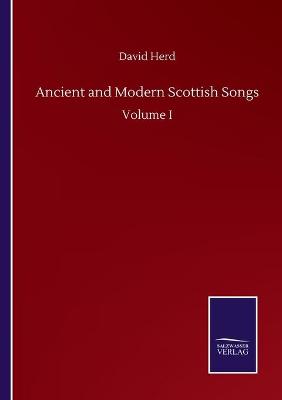 Book cover for Ancient and Modern Scottish Songs