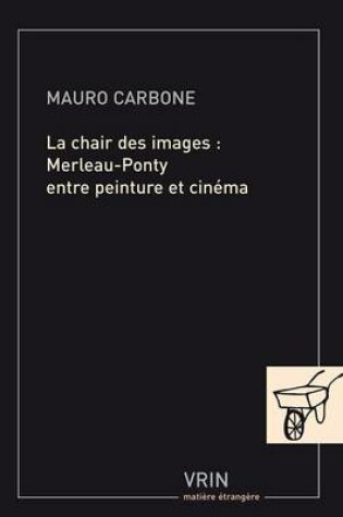 Cover of La Chair Des Images