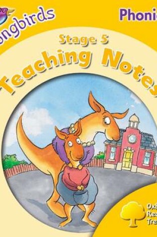 Cover of Oxford Reading Tree: Level 5: Songbirds Phonics: Teaching Notes