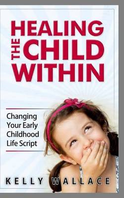Book cover for Healing the Child Within