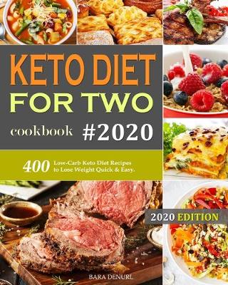 Cover of Keto Diet for Two Cookbook #2020