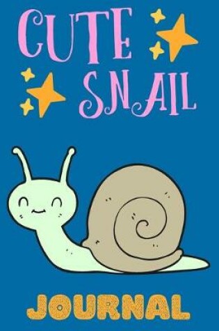 Cover of Cute Snail Journal