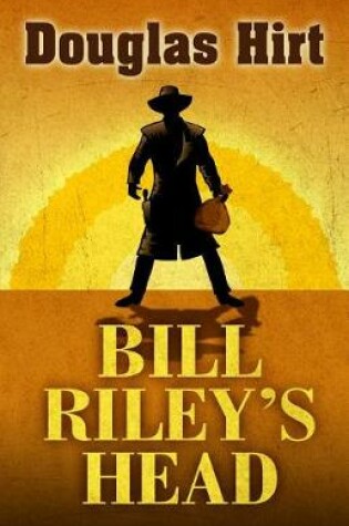 Cover of Bill Riley's Head