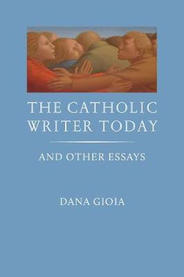 Book cover for The Catholic Writer Today