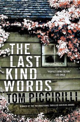 Last Kind Words by Tom Piccirilli