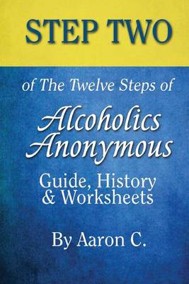 Book cover for Step 2 of The Twelve Steps of Alcoholics Anonymous