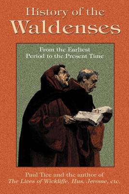 Book cover for History of the Waldenses from the Earliest Period to the Present Time