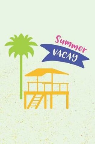 Cover of Summer Vacay