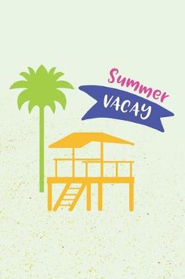 Book cover for Summer Vacay