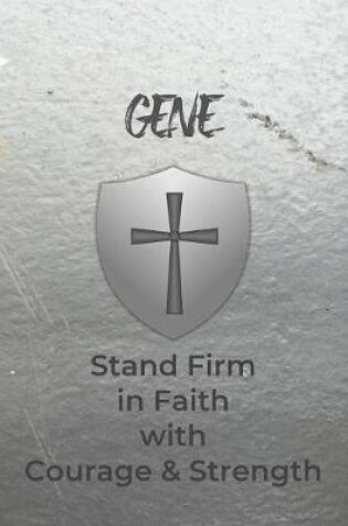 Cover of Gene Stand Firm in Faith with Courage & Strength