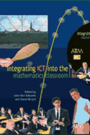 Cover of Integrating ICT into the Mathematics Classroom