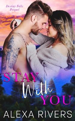 Book cover for Stay With You