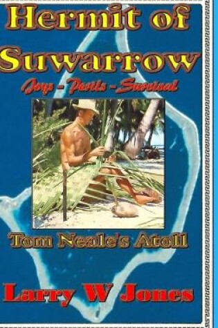 Cover of Hermit Of Suwarrow - Tom Neale's Atoll