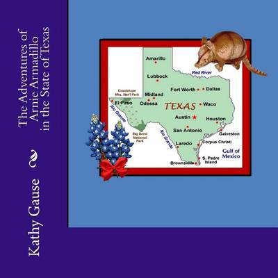 Book cover for The Adventures of Arnie Armadillo in the State of Texas