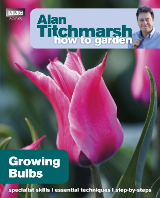 Book cover for Alan Titchmarsh How to Garden: Growing Bulbs