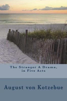 Book cover for The Stranger a Drama, in Five Acts