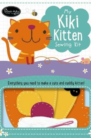 Cover of My Kiki Kitten Sewing Kit