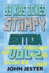 Book cover for 99 Kids Jokes - Stampy Edition Vol 2