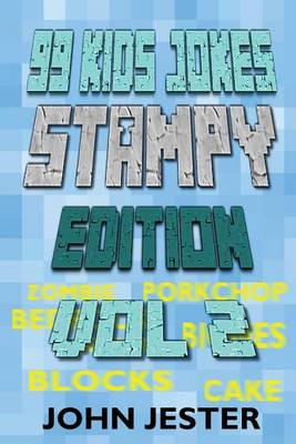 Cover of 99 Kids Jokes - Stampy Edition Vol 2