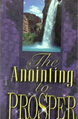 Cover of Anointing to Prosper