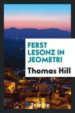Cover of Ferst Lesonz in Jeometri