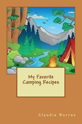 Book cover for My Favorite Camping Recipes