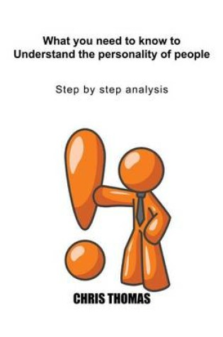 Cover of What You Need to Know to Understand the Personality of People