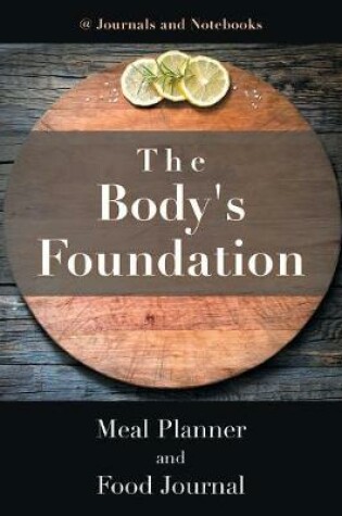 Cover of The Body's Foundation
