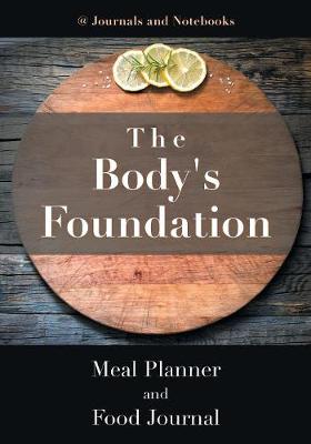 Book cover for The Body's Foundation